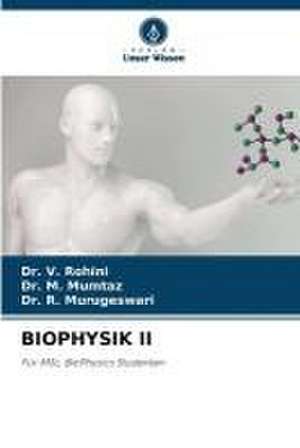 BIOPHYSIK II de V. Rohini