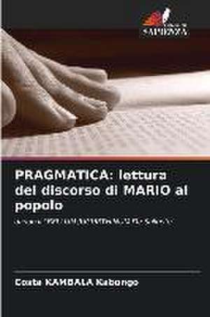 PRAGMATICA: lettura del discorso di MARIO al popolo de Costa Kambala Kabongo