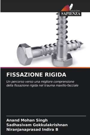 FISSAZIONE RIGIDA de Anand Mohan Singh