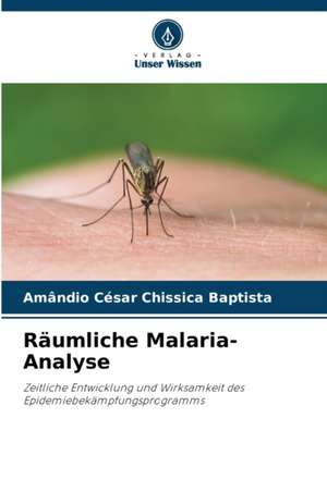 Räumliche Malaria-Analyse de Amândio César Chissica Baptista