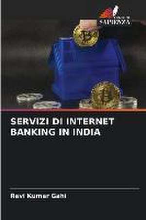 SERVIZI DI INTERNET BANKING IN INDIA de Ravi Kumar Gahi