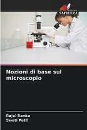 Nozioni di base sul microscopio de Rajul Ranka