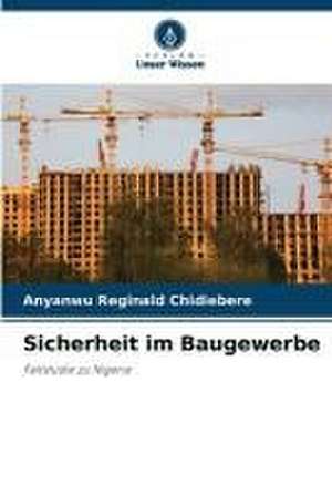 Sicherheit im Baugewerbe de Anyanwu Reginald Chidiebere