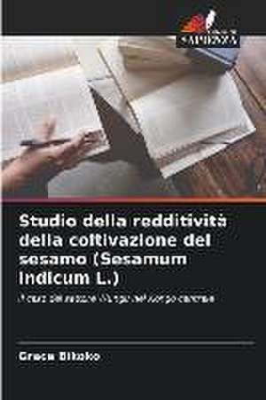 Studio della redditività della coltivazione del sesamo (Sesamum indicum L.) de Grace Bikoko