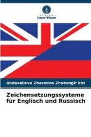 Zeichensetzungssysteme für Englisch und Russisch de Abduvalieva Zhasmina Zhahongir Kizi