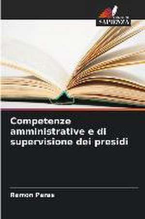 Competenze amministrative e di supervisione dei presidi de Ramon Paras