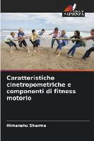 Caratteristiche cinetropometriche e componenti di fitness motorio de Himanshu Sharma