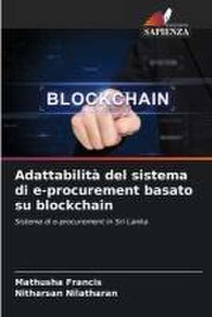 Adattabilità del sistema di e-procurement basato su blockchain de Mathusha Francis