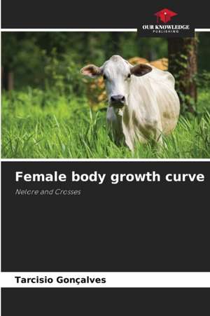 Female body growth curve de Tarcisio Gonçalves