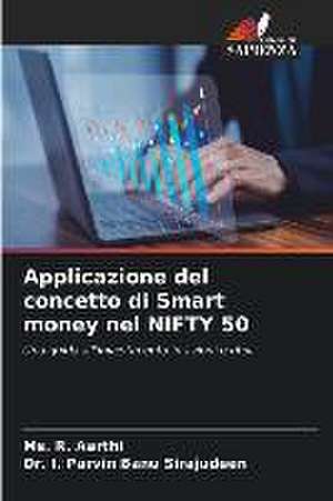 Applicazione del concetto di Smart money nel NIFTY 50 de Ms. R. Aarthi