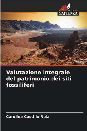 Valutazione integrale del patrimonio dei siti fossiliferi de Carolina Castillo Ruiz