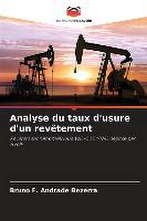 Analyse du taux d'usure d'un revêtement de Bruno F. Andrade Bezerra