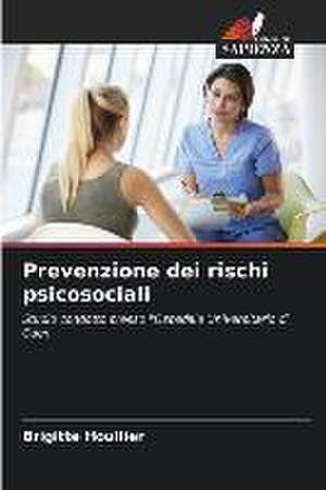 Prevenzione dei rischi psicosociali de Brigitte Houllier