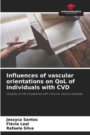 Influences of vascular orientations on QoL of individuals with CVD de Jessyca Santos