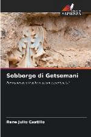 Sobborgo di Getsemani de Rene Julio Castillo