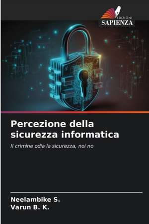 Percezione della sicurezza informatica de Neelambike S.