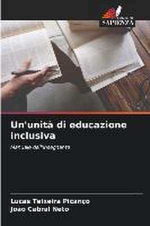 Un'unità di educazione inclusiva de Lucas Teixeira Picanço