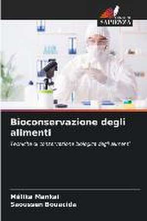 Bioconservazione degli alimenti de Mélika Mankai