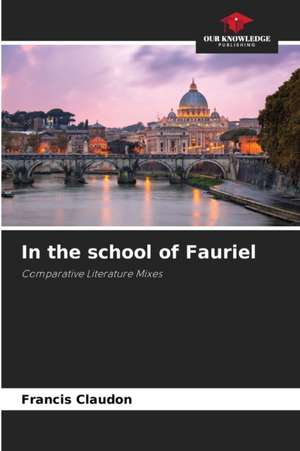 In the school of Fauriel de Francis Claudon