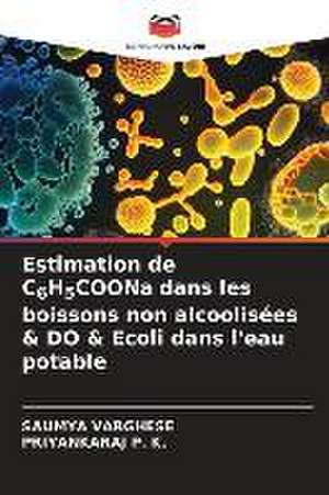 Estimation de C6H5COONa dans les boissons non alcoolisées & DO & Ecoli dans l'eau potable de Saumya Varghese