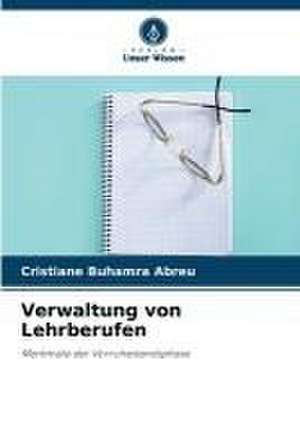 Verwaltung von Lehrberufen de Cristiane Buhamra Abreu