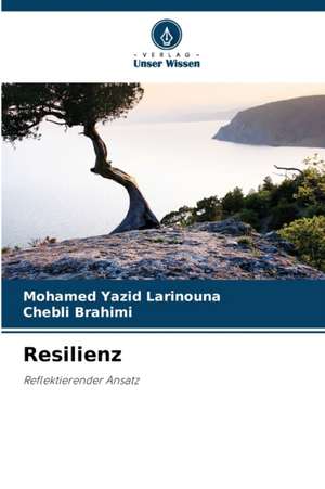 Resilienz de Mohamed Yazid Larinouna
