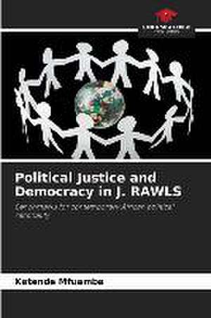 Political Justice and Democracy in J. RAWLS de Katende Mfuamba