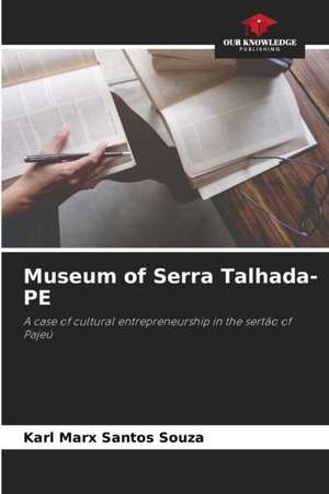 Museum of Serra Talhada-PE de Karl Marx Santos Souza