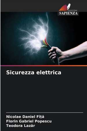 Sicurezza elettrica de Nicolae Daniel Fî¿¿