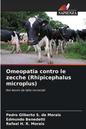 Omeopatia contro le zecche (Rhipicephalus microplus) de Pedro Gilberto S. de Morais