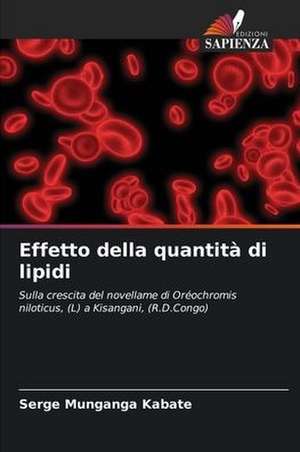 Effetto della quantità di lipidi de Serge Munganga Kabate