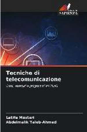 Tecniche di telecomunicazione de Latifa Mostari