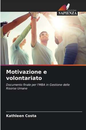 Motivazione e volontariato de Kathleen Costa