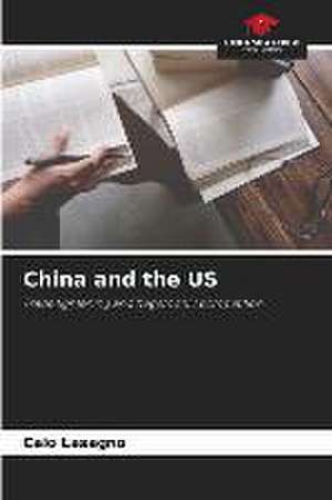 China and the US de Caio Lasagno