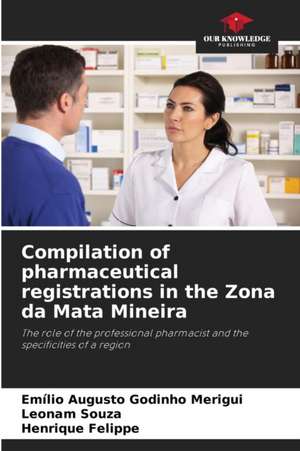 Compilation of pharmaceutical registrations in the Zona da Mata Mineira de Emílio Augusto Godinho Merigui