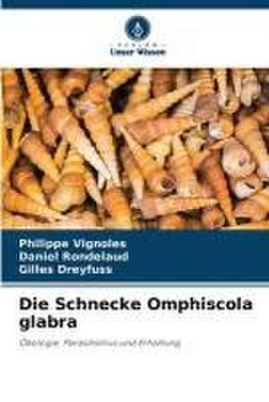 Die Schnecke Omphiscola glabra de Philippe Vignoles