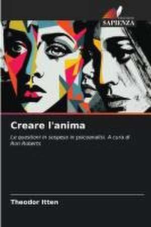 Creare l'anima de Theodor Itten