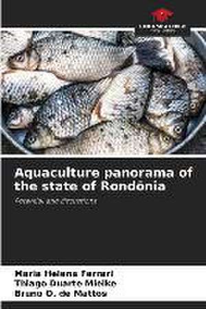 Aquaculture panorama of the state of Rondônia de Maria Helena Ferrari