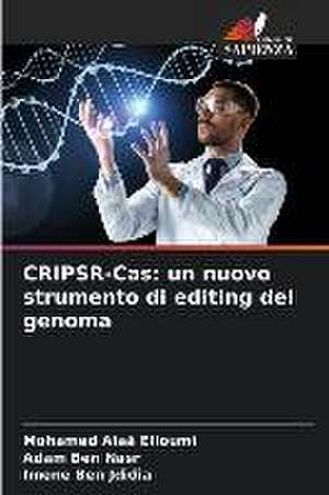 CRIPSR-Cas: un nuovo strumento di editing del genoma de Mohamed Alaâ Elloumi