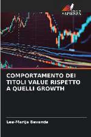 COMPORTAMENTO DEI TITOLI VALUE RISPETTO A QUELLI GROWTH de Lea-Marija Bevanda