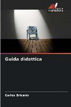 Guida didattica de Carlos Briceño