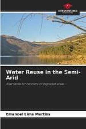 Water Reuse in the Semi-Arid de Emanoel Lima Martins