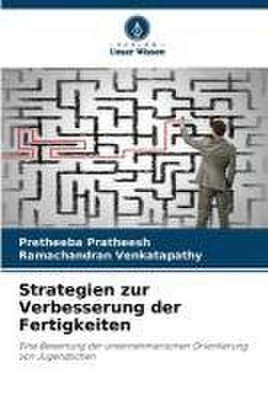 Strategien zur Verbesserung der Fertigkeiten de Pretheeba Pratheesh