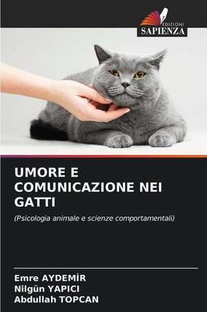 UMORE E COMUNICAZIONE NEI GATTI de Emre Aydemir