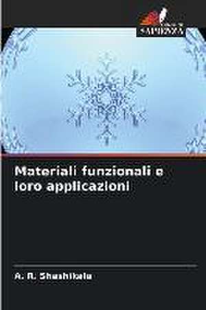 Materiali funzionali e loro applicazioni de A. R. Shashikala