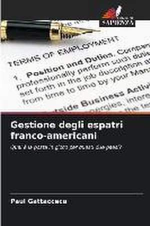 Gestione degli espatri franco-americani de Paul Gattacceca