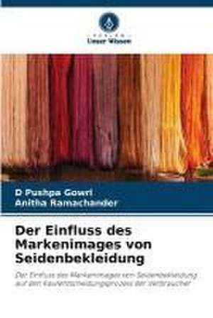 Der Einfluss des Markenimages von Seidenbekleidung de D Pushpa Gowri