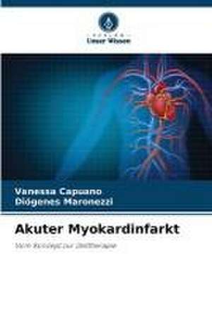 Akuter Myokardinfarkt de Vanessa Capuano