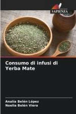 Consumo di infusi di Yerba Mate de Analía Belén López