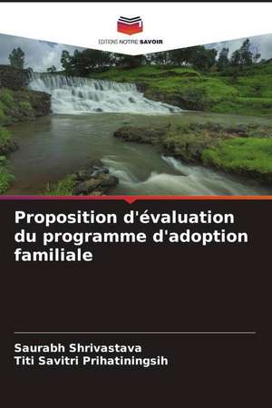 Proposition d'évaluation du programme d'adoption familiale de Saurabh Shrivastava